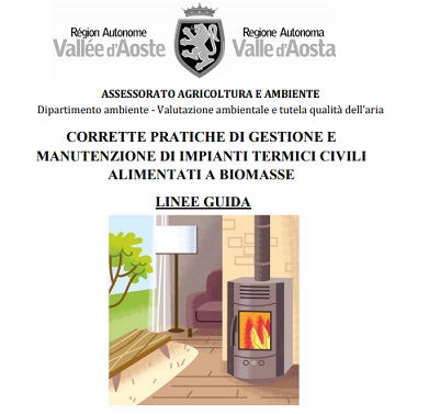 Regione Valle d'Aosta: pubblicate le Linee guida relative agli impianti di riscaldamento alimentati a biomassa
