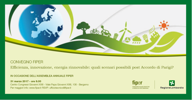 FIPER - Convegno: “Efficienza, innovazione, energia rinnovabile: quali scenari possibili post Accordo di Parigi?” 