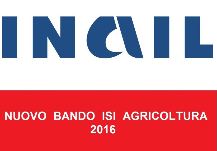 Bando Inail Isi agricoltura 2016 per piccole e micro imprese